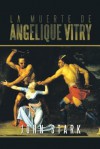 La Muerte de Angelique Vitry - John Stark