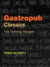 Gastropub Classics - Trish Hilferty