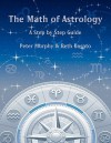 The Math of Astrology - Peter Murphy