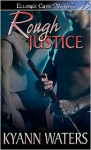 Rough Justice - KyAnn Waters