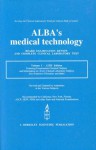 Alba's Medical Technology: Board Examination Review And Complete Clinical Laboratory Text Volume I - Derek Wakelin, James I. Mangels