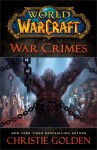 War Crimes - Christie Golden