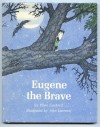 Eugene the Brave - Ellen Conford, John Larrecq