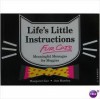 Life's Little Instruction Fur Cats: Meaningful Messages For Moggies - Margaret Gee, Jon Hawley