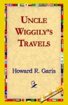 Uncle Wiggily's Travels - Howard R. Garis