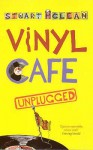 Vinyl Cafe Unplugged - Stuart McLean