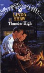 Thunder high. - Linda Shaw