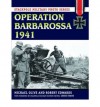 Operation Barbarossa 1941 (Stackpole Military Photo Series) - Michael Olive, Robert Edwards, Chris Evans