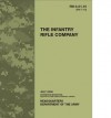 FM 3-21.10 The Infantry Rifle Company - U.S. Department of the Army