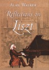 Reflections on Liszt - Alan Walker