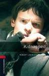 Oxford Bookworms Library: Kidnapped: Level 3: 1000-Word Vocabulary (Oxford Bookworms Stage 3) - Robert Louis Stevenson, Jennifer Bassett