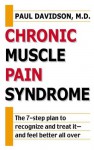 Chronic Muscle Pain Syndrome - Paul Davidson