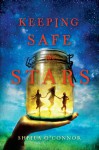 Keeping Safe the Stars - Sheila O'Connor