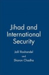 Jihad and International Security - Jalil Roshandel, Sharon Chadha