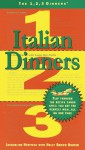 Italian Dinners 1, 2, 3: 125,000 Possible Combinations for Dinner Tonight - Jacqueline Heriteau