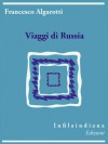 Viaggi di Russia - Francesco Algarotti