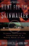 Hunt for the Skinwalker: Science Confronts the Unexplained at a Remote Ranch in Utah - Colm A. Kelleher Ph.D., George Knapp