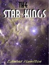 Star Kings - Edmond Hamilton