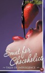 Smut for Chocoholics - Victoria Blisse, Giselle Renarde, Lucy Felthouse