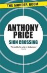 Sion Crossing - Anthony Price