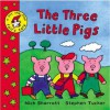 The Three Little Pigs - Nick Sharratt, Stephen Tucker