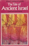 The Tale of Ancient Israel - Roger Lancelyn Green