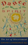 Dance to the Music of the Spirit - David Lonsdale