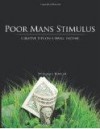 Poor Mans Stimulus: Creative Tips on a Small Income - William J. Fowler