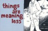 Things Are Meaning Less - Al Burian