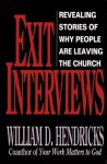 Exit Interviews - William D. Hendricks