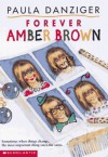 Forever Amber Brown - Paula Danziger, Tony Ross, Dana Lubotsky