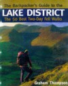 The Backpacker's Guide to the Lake District - Graham Thompson