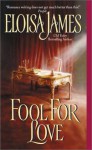 Fool for Love - Eloisa James