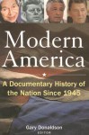 Modern America: A Documentary History of the Nation Since 1945 - Gary Donaldson