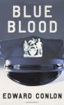 Blue Blood - Edward Conlon