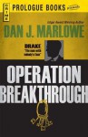 Operation Breakthrough - Dan J. Marlowe