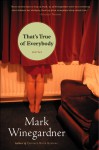 That's True of Everybody - Mark Winegardner