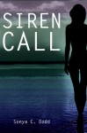 Siren Call - Sonya C. Dodd