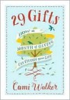 29 Gifts: How a Month of Giving Can Change Your Life - Cami Walker