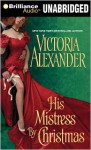 His Mistress by Christmas - Victoria Alexander