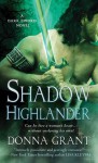 Shadow Highlander: A Dark Sword Novel - Donna Grant