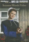 The Keeper - Suzanne Woods Fisher, Amy Rubinate