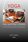 Yoga. How and Why It Works - Andy Thomas