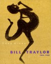 Deep Blues: Bill Traylor, 1854-1949 - Josef Helfenstein