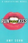 Run Catch Kiss - Amy Sohn