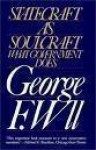 Statecraft As Soulcraft: What Government Does - George F. Will