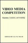 Video Media Competition - Eli M. Noam