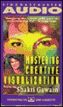 Mastering Creative Visualization Cassette - Shakti Gawain