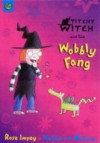 Titchy Witch And The Wobbly Fang - Rose Impey