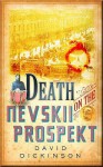 Death on the Nevskii Prospekt - David Dickinson